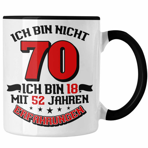 Tasse 70. Geburtstag Geschenkidee für Männer Frauen Spruch 70 Jahre 18 mit 52 Jahre Erfahrungen Trendation