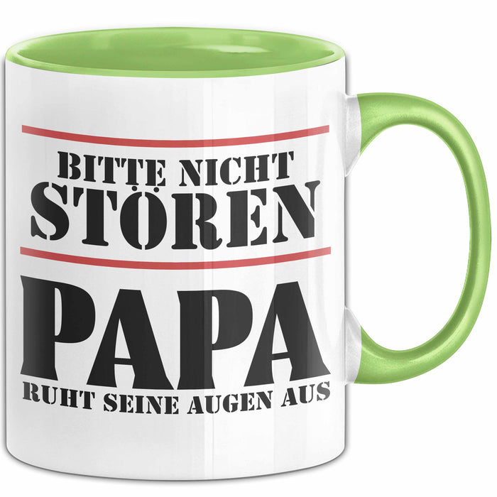 Papa Tasse Geschenk Bitte Nicht Stören Papa Ruht Seine Augen Aus Geschenkidee Zum Vatertag Grün Trendation