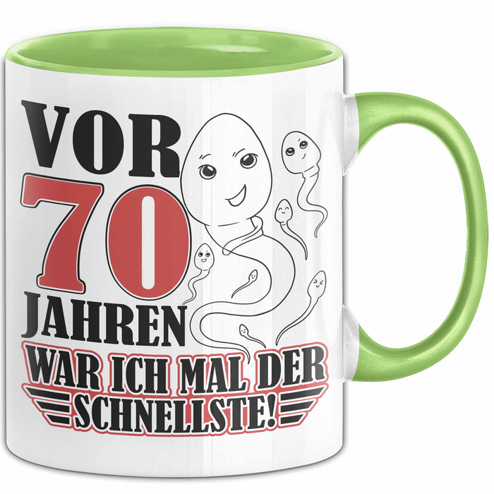 70. Geburtstag Tasse Geschenk Vor 70 Jahren War Ich Mal Der Schnellste Geschenkidee Opa Grün Trendation