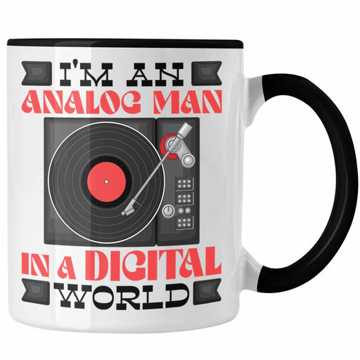 Lustige Tasse "I'm an Analog Man in a Digital World" Geschenkidee für Retro Schallplatten Fans Trendation