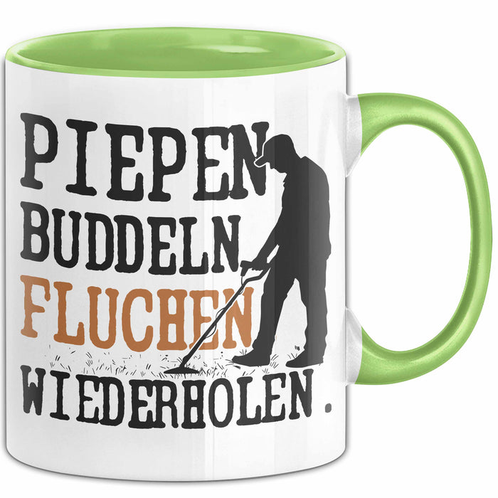 Metalldetektor Tasse Geschenk Metalldetekotren Geschenkidee Pipen Buddeln Fluchen Wiederholen Kaffee-Becher Grün Trendation