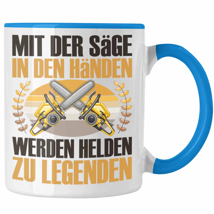 Forstarbeiter Tasse Geschenk Spruch Holzarbeiter Forstwirt Kettensäge in den Händen Blau Trendation