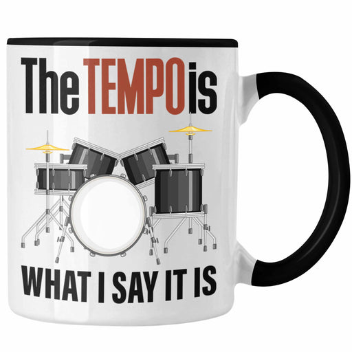 Schlagzeuger Tasse Geschenk Grafik Schlagzeugspieler Geschenkidee Spruch Lustig Trendation