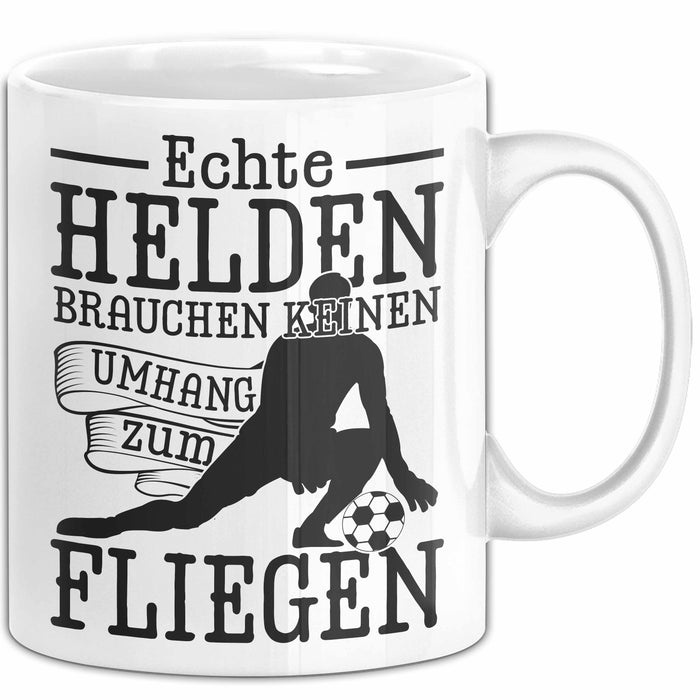 Torwart Tasse Geschenk Echte Helfen Brachen Keinen Umhang Zum Fliegen Weiß Trendation