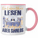 Lesen Tasse Geschenk Spruch Leseratte Bücherwurm Geschenkidee Ein Leben Ohne Lesen Rosa Trendation