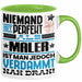 Maler Geschenk Tasse Lustige Geschenkidee für Maler Geburtstag Kaffee-Becher Niemand Ist Perfekt Aber Als Maler Ist Man Nah Dran Grün Trendation