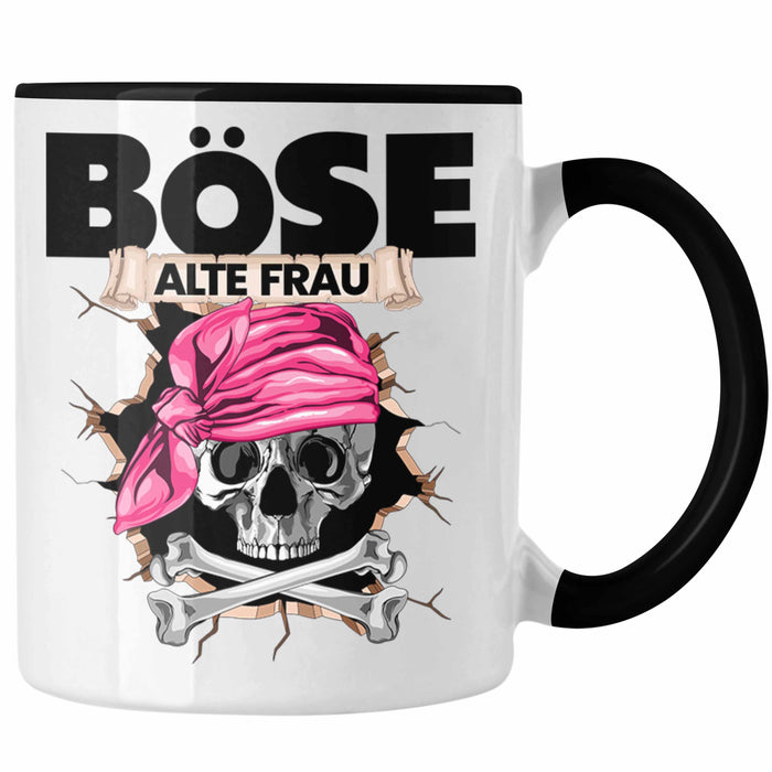 Böse Alte Frau Tasse Geschenk für Frauen Geschenkidee Piratin Kaffee-Becher Trendation