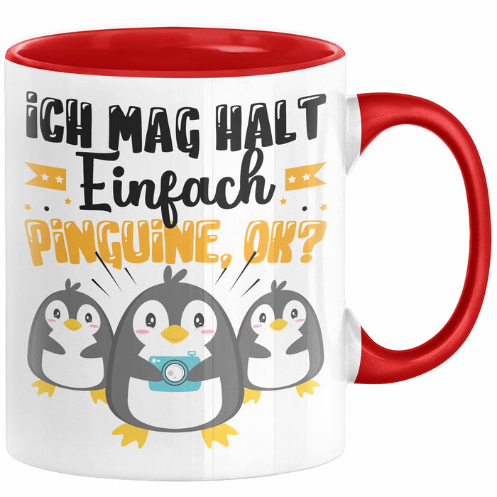 Pinguine Geschenk Tasse Mädchen Geschenkdiee Pinguin-Liebhaberin Ich Mag Halt Einfach Pinguine Ok Rot Trendation