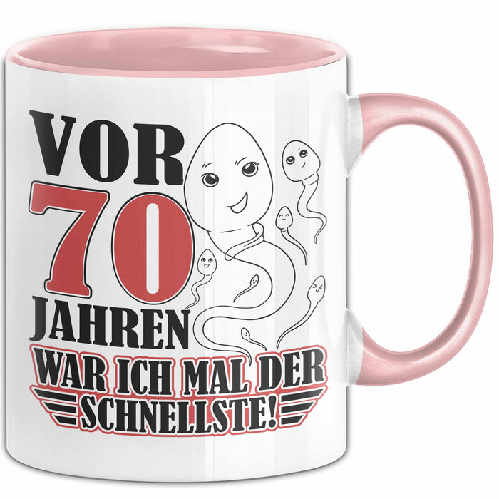 70. Geburtstag Tasse Geschenk Vor 70 Jahren War Ich Mal Der Schnellste Geschenkidee Opa Rosa Trendation