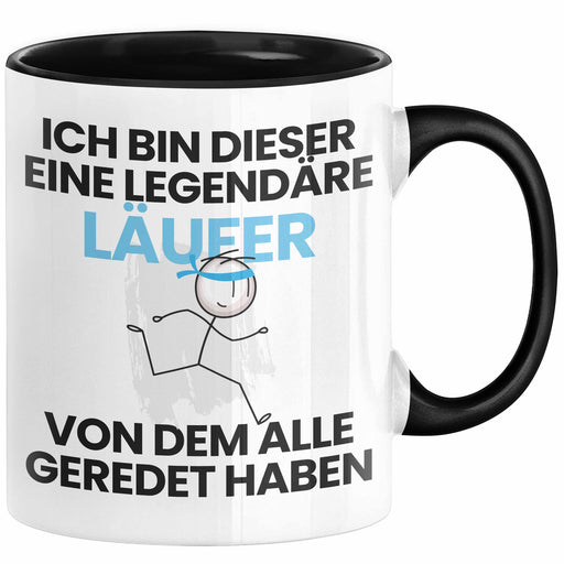 Läufer Geschenk Tasse Lustige Geschenkidee Geburtstag für Läufer Ich Bin Dieser Legendäre Läufer Von Dem Alle Geredet Haben Kaffee-Becher Trendation