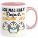 Pinguine Geschenk Tasse Mädchen Geschenkdiee Pinguin-Liebhaberin Ich Mag Halt Einfach Pinguine Ok Rosa Trendation