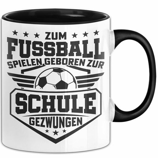 Fussballer Tasse Geschenk Fussballspieler Geschenkidee Zum Fussball Spielen Geboren Zur Schule Gezwungen Trendation