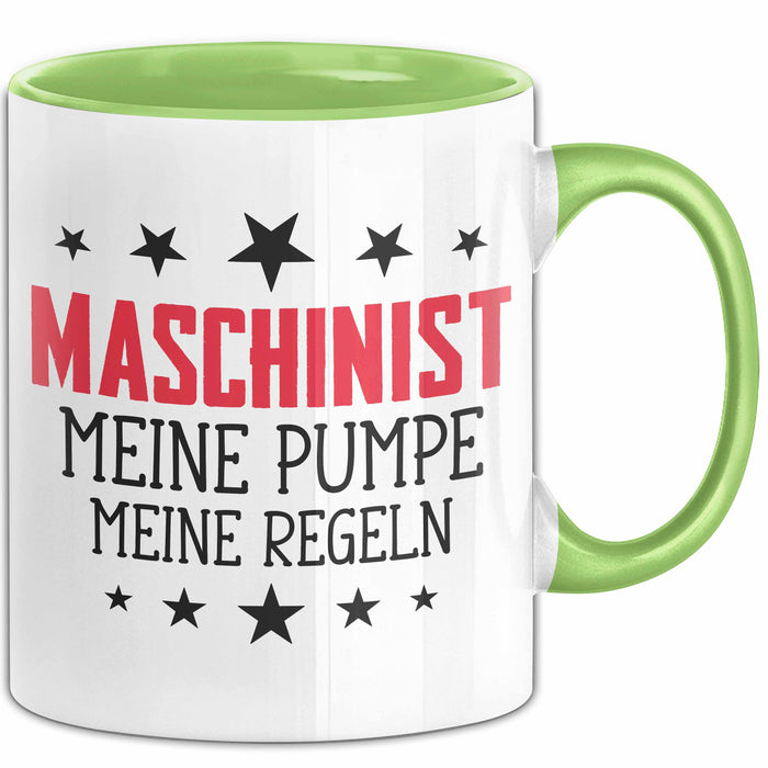 Maschinist Tasse Geschenk Meine Pumpe Meine Regeln Maschinenführer Kaffee-Becher Grün Trendation