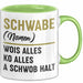 Schwabe Tasse Geschenk Wois Alles Ko Alles A Schwob Halt Grün Trendation