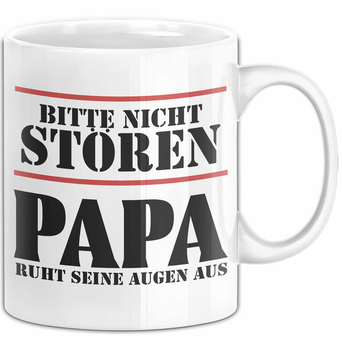 Papa Tasse Geschenk Bitte Nicht Stören Papa Ruht Seine Augen Aus Geschenkidee Zum Vatertag Weiß Trendation
