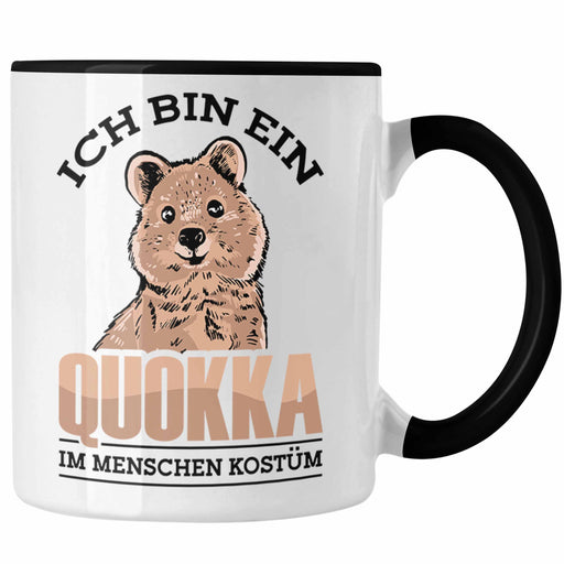 Lustige Tasse Quokka-Motiv Geschenk für Quokka Liebhaber Menschen Kostüm Trendation