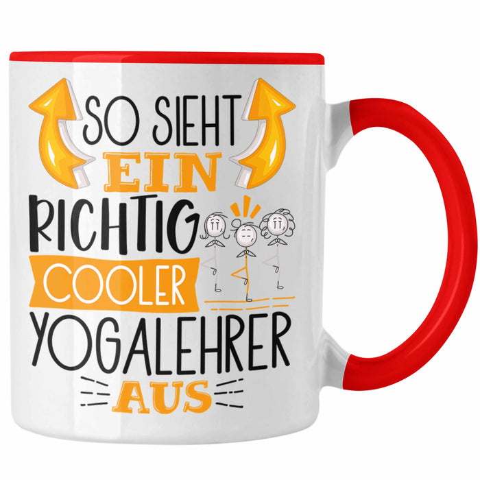 So Sieht Ein Richtig Cooler Yogalehrer Aus Geschenk Tasse Lustiger Spruch Geschenkidee Rot Trendation