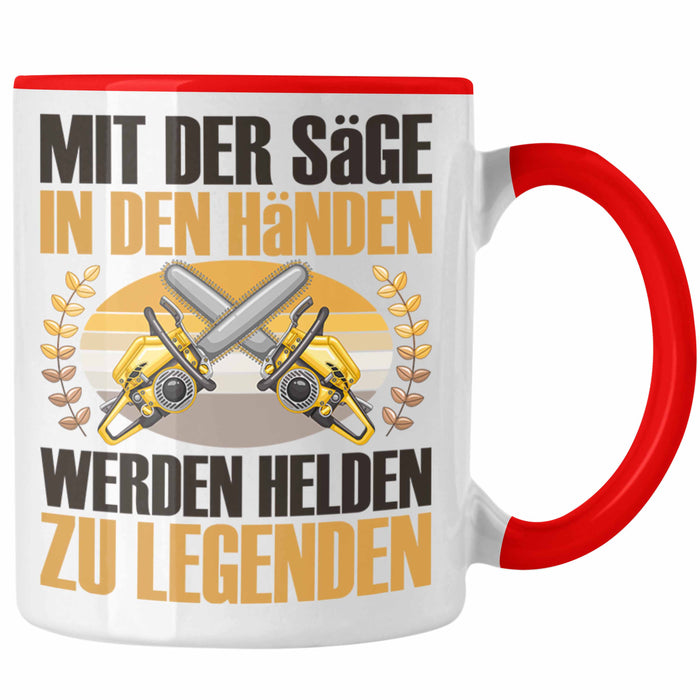 Forstarbeiter Tasse Geschenk Spruch Holzarbeiter Forstwirt Kettensäge in den Händen Rot Trendation