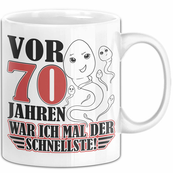 70. Geburtstag Tasse Geschenk Vor 70 Jahren War Ich Mal Der Schnellste Geschenkidee Opa Weiß Trendation