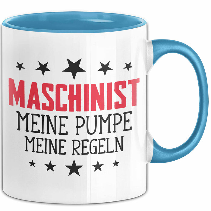 Maschinist Tasse Geschenk Meine Pumpe Meine Regeln Maschinenführer Kaffee-Becher Blau Trendation