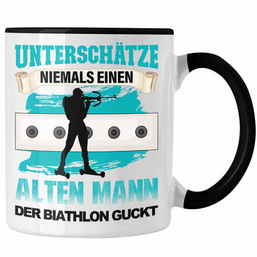 Biathlon Tasse "Unterschätze Niemals einen Alten Mann, der Biathlon guckt" Geschenk für Biathlon-Fans Trendation