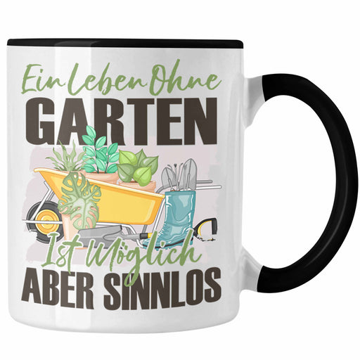 Garten Tasse Geschenk Spruch Hobby-Gärtner Geschenkidee Ein Leben Ohne Garten Trendation