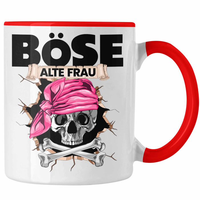 Böse Alte Frau Tasse Geschenk für Frauen Geschenkidee Piratin Kaffee-Becher Rot Trendation