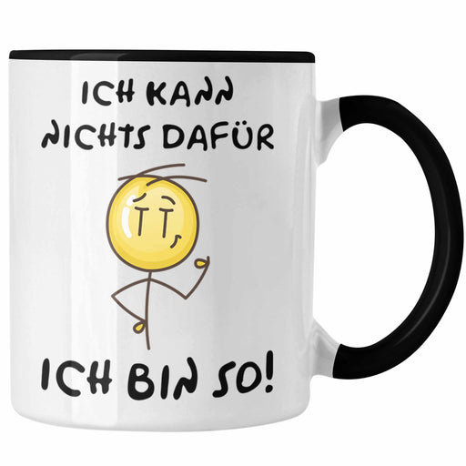 Kollegin Tasse Geschenk Grafik Ich Kann Nichts Dafür Ich Bin So Geschenkidee Spruch Lustig Trendation