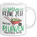 Gärtner Geschenk Tasse Sorry Keine Zeit Meine Pflanzen Brauchen Mich Geschenkidee Garten-Pflege Weiß Trendation