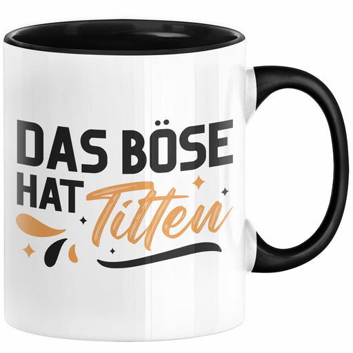 Das Böse Hat Titten Tasse Geschenk Lustige Geschenkidee für Frauen Trendation