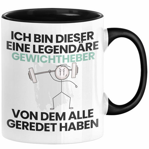 Gewichtheber Geschenk Tasse Lustige Geschenkidee Geburtstag für Gewichtheber Ich Bin Dieser Legendäre Gewichtheber Von Dem Alle Geredet Haben Kaffee-Becher Trendation