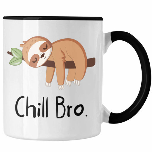 Lustige Faultier-Tasse "Chill Bro" Geschenk für Faulenzer Geschenkidee Trendation