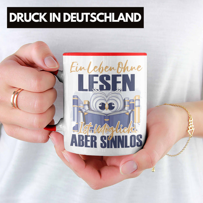 Lesen Tasse Geschenk Spruch Leseratte Bücherwurm Geschenkidee Ein Leben Ohne Lesen Rot Trendation