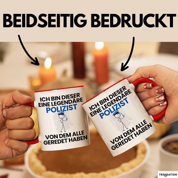 Polizist Geschenk Tasse Lustige Geschenkidee Geburtstag für Polizist Ich Bin Dieser Legendäre Polizist Von Dem Alle Geredet Haben Kaffee-Becher Rot Trendation