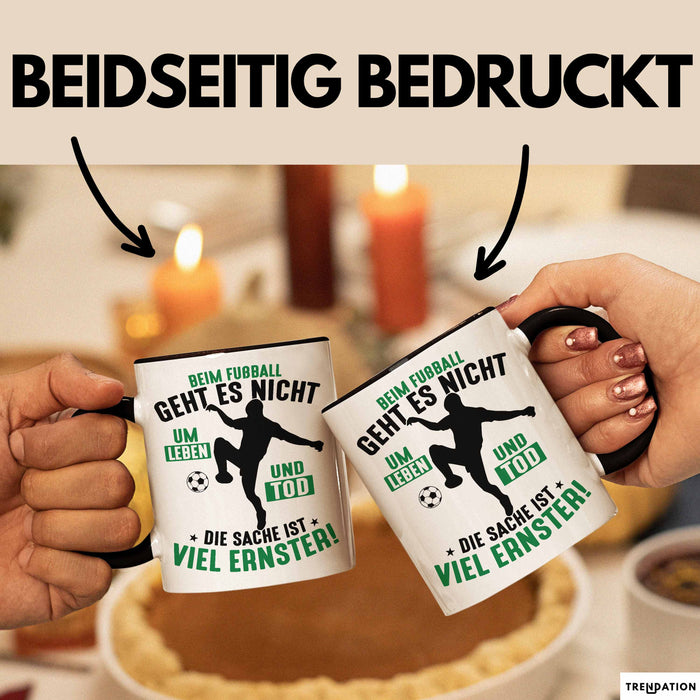 Fussballer Tasse Geschenk Fussballspieler Geschenkidee Es Geht Nicht Um Leben Oder Tod Trendation