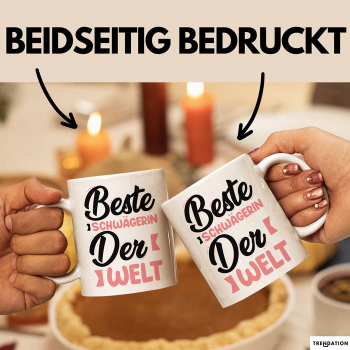 Schwägerin Tasse Geschenk Beste Schwägerin Der Welt Kaffee-Becher Weiß Trendation