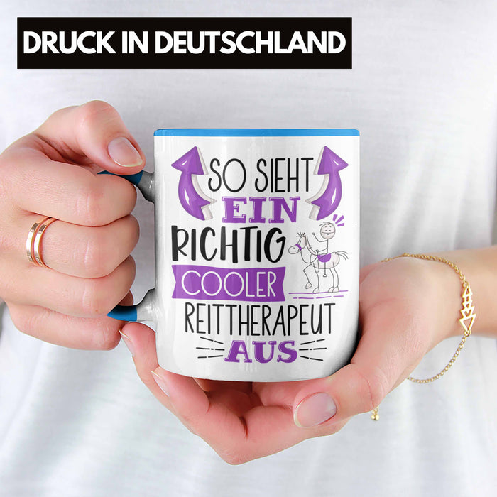 So Sieht Ein Richtig Cooler Reittherapeut Aus Tasse Geschenk für Reittherapie Geschenkidee Spruch Blau Trendation
