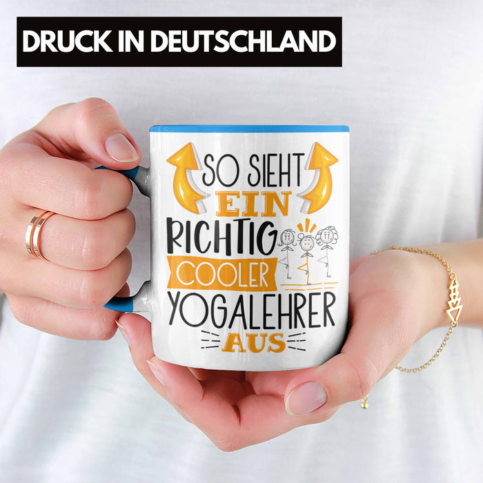 So Sieht Ein Richtig Cooler Yogalehrer Aus Geschenk Tasse Lustiger Spruch Geschenkidee Blau Trendation
