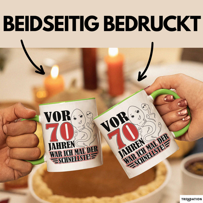 70. Geburtstag Tasse Geschenk Vor 70 Jahren War Ich Mal Der Schnellste Geschenkidee Opa Grün Trendation