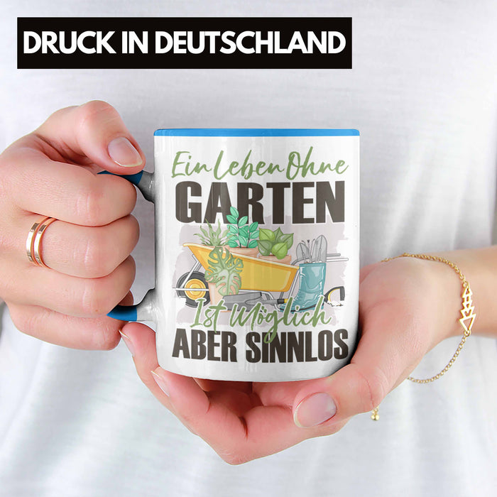 Garten Tasse Geschenk Spruch Hobby-Gärtner Geschenkidee Ein Leben Ohne Garten Blau Trendation