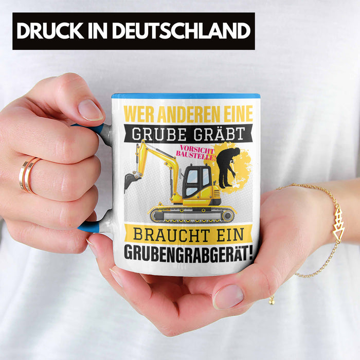 Wer Anderen Eine Grube Gräbt Tasse Bagger-Fahrer Geschenk Grubengrabgerät Bauarbeiter Männer Blau Trendation