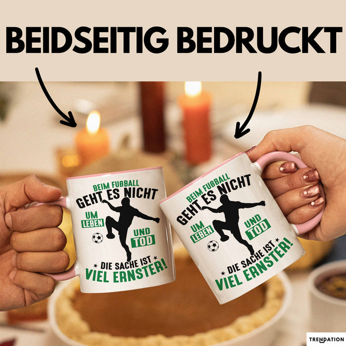 Fussballer Tasse Geschenk Fussballspieler Geschenkidee Es Geht Nicht Um Leben Oder Tod Rosa Trendation