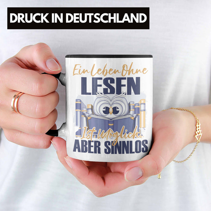 Lesen Tasse Geschenk Spruch Leseratte Bücherwurm Geschenkidee Ein Leben Ohne Lesen Trendation