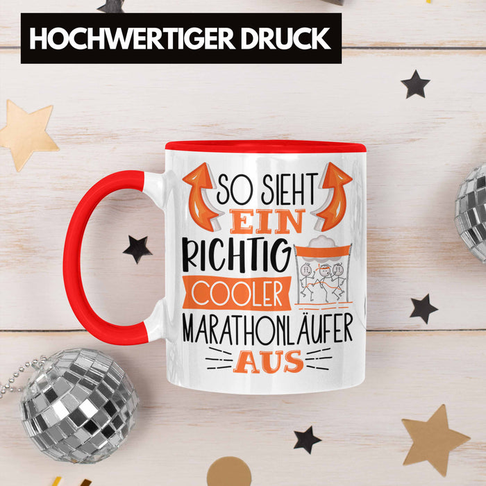 So Sieht Ein Richtig Cooler Marathonläufer Aus Geschenk Tasse Lustiger Spruch Geschenkidee Rot Trendation