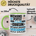 Cousin Geschenk Tasse Lustige Geschenkidee für Cousin Geburtstag Kaffee-Becher Niemand Ist Perfekt Aber Als Cousin Ist Man Nah Dran Grün Trendation