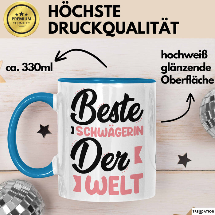 Schwägerin Tasse Geschenk Beste Schwägerin Der Welt Kaffee-Becher Blau Trendation