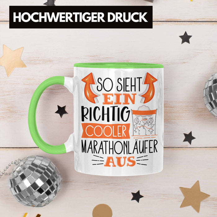 So Sieht Ein Richtig Cooler Marathonläufer Aus Geschenk Tasse Lustiger Spruch Geschenkidee Grün Trendation