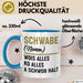 Schwabe Tasse Geschenk Wois Alles Ko Alles A Schwob Halt Blau Trendation
