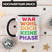 War Wohl Doch Keine Phase Tasse Homosexuell Becher Schwul Lesbisch Spruch Gay Pride Trendation