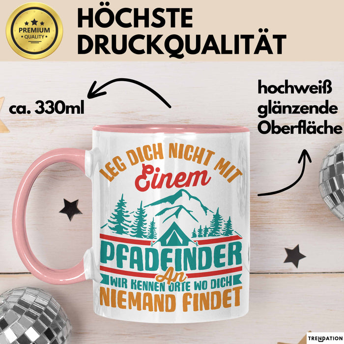 Pfadfinder Tasse Geschenk Leg Dich Nicht Mit Einem Pfadfinder An Scout Geschenkdiee Kaffee-Becher Rosa Trendation
